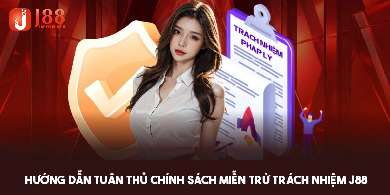 Hướng dẫn người chơi tuân thủ quy định của J88 